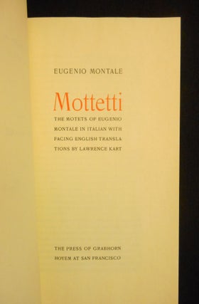 Item #CNBR399 Mottetti, The Motets of Eugenio Montale. Eugenio Montale, Lawrence Kart