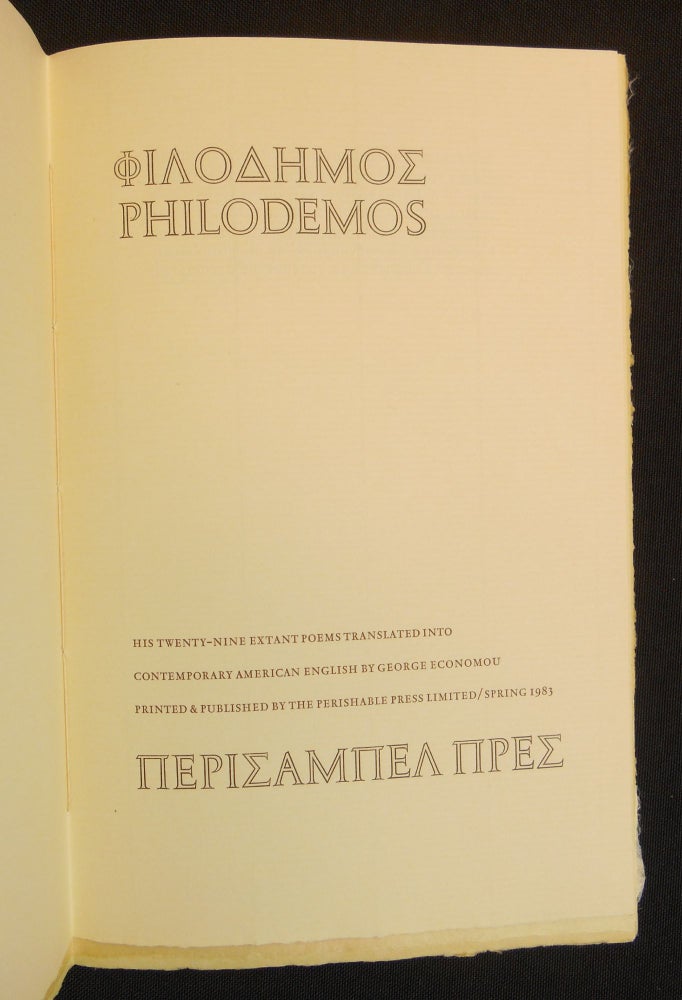 Item #CNBR443 Philodemos; His Twenty-Nine Extant Poems Translated into Contemporary American English. Philodemus of Gadara, George Economou.