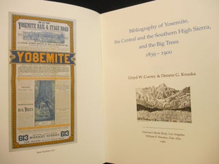 Item #CNBR477 Bibliography of Yosemite, the Central and the Southern High Sierra, and the Big...