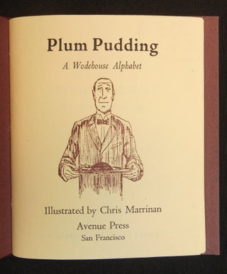 Item #CNBR488 Plum Pudding; A Wodehouse Alphabet. Jan Kaufman Bill Blood, Carl Wells, Jeremy...