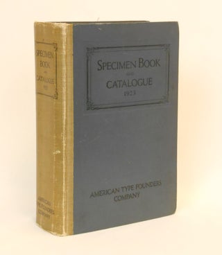 Item #CNFBV095 Specimen Book and Catalogue, 1923; Dedicated to the Typographic Art. R. W. Nelson,...