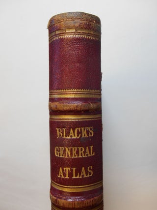 Black's General Atlas of the World, American Edition, Embracing the Latest Discoveries, New Boundaries, and Other Changes