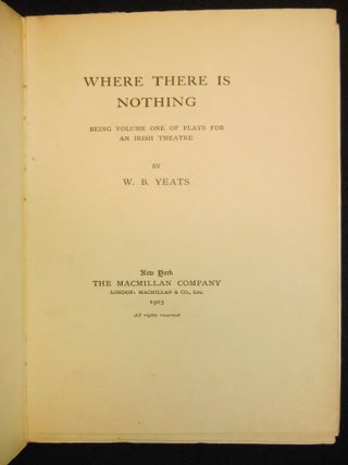 Where There is Nothing; Being Volume One of Plays for an Irish Theatre