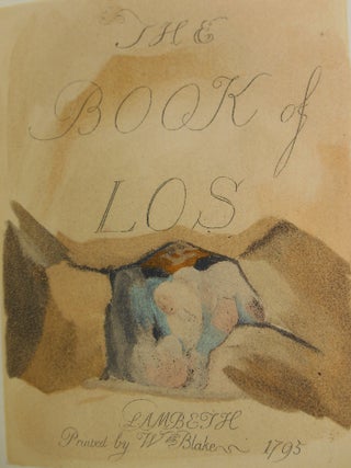 Item #CNJL1042 The Book of Los. Commentary, Bibliographical Statement, William Blake, Geoffrey...