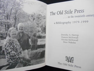 The Old Stile Press ...in the Twentieth Century; A Bibliography 1979 - 1999