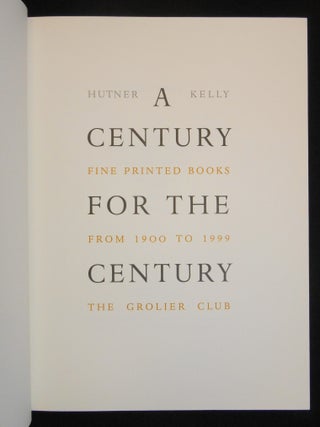 A Century for the Century, Fine Printed Books from 1900 to 1999