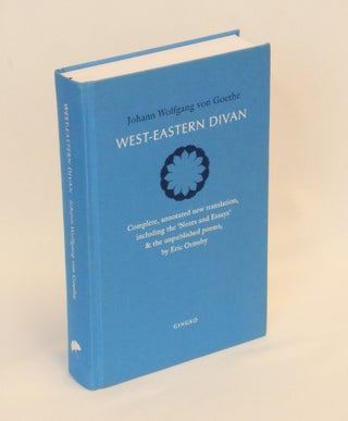 Item #CNJL2384 West-Eastern Divan. Johann Wolfgang von Goethe, Eric Ormsby
