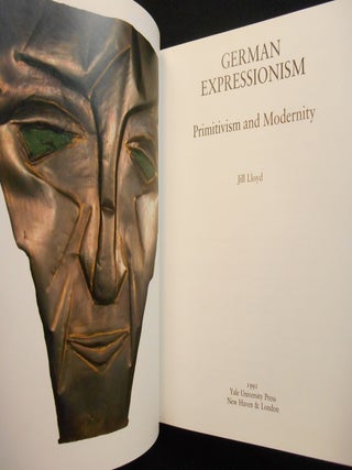 German Expressionism; Primitivism and Modernity