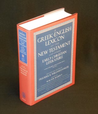 Item #CNJL2396 A Greek-English Lexicon of the New Testament and Other Early Christian Literature....