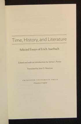 Time, History, and Literature; Selected Essays of Erich Auerback