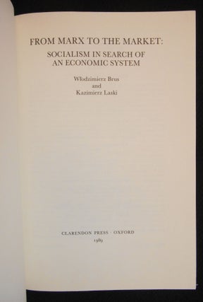 From Marx to the Market; Socialism in Search of an Economic System