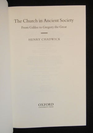 The Church in Ancient Society [Oxford History of the Christian Church]; From Galilee to Gregory the Great