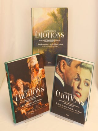 Item #CNJL2449 Histoire des Émotions. Jean-Jacques Courtine Alain Corbin, Georges Vigarello