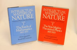 Item #CNJL2483 Intellectual Mastery of Nature; Theoretical Physics from Ohm to Einstein. Christa...