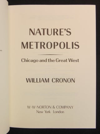 Nature's Metropolis; Chicago and the Great West