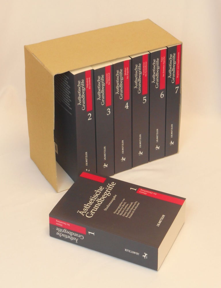 Item #CNJL2531 &Auml;sthetische Grundbegriffe: Historisches W&ouml;rterbuch in sieben B&auml;nden [Basic aesthetic terms: Historical dictionary in seven volumes]. Martin Fontius Karlheinz Barch, Freidrich Wolfzettel, Burkhart Steinwachs, Dieter Schlenstedt.