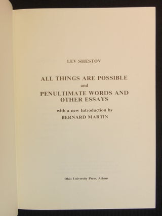 All Things Are Possible & Penultimate Words and Other Essays