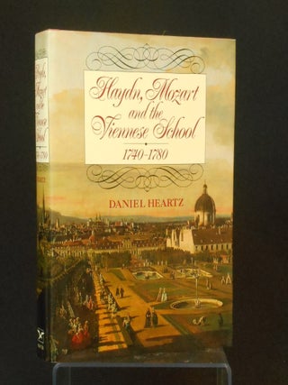 Item #CNJL2600 Haydn, Mozart and the Viennese School, 1740-1780. Daniel Heartz