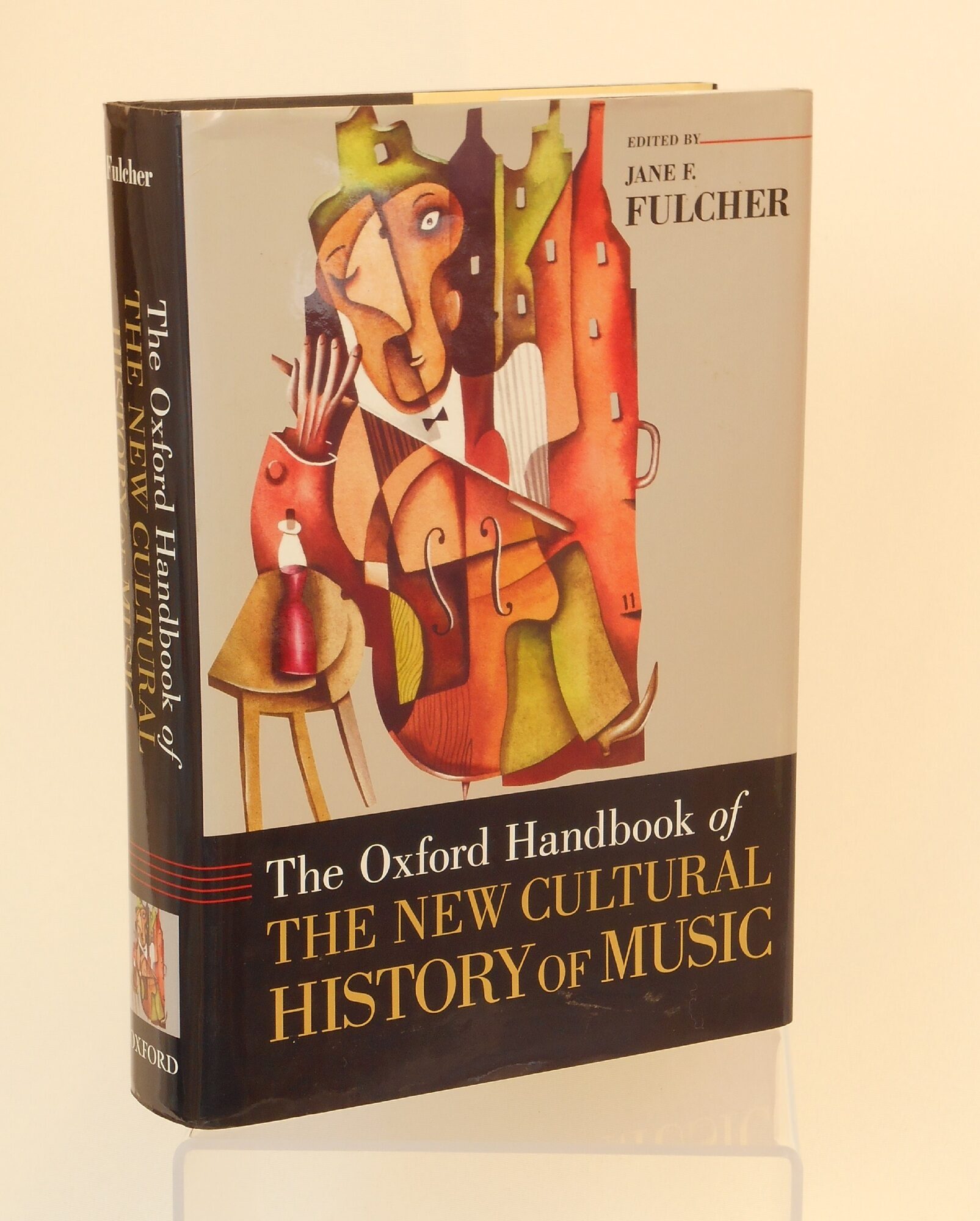 The Oxford Handbook of the New Cultural History of Music | Jane F