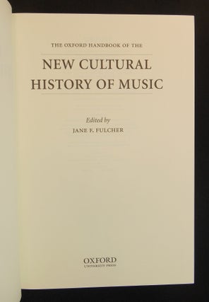 The Oxford Handbook of the New Cultural History of Music