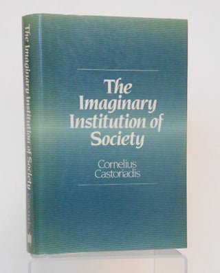 Item #CNJL2627 The Imaginary Institution of Society. Cornelius Castoriadis, Kathleen Blamey,...