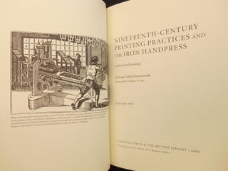Nineteenth-Century Printing Practices and the Iron Handpress; with selected readings