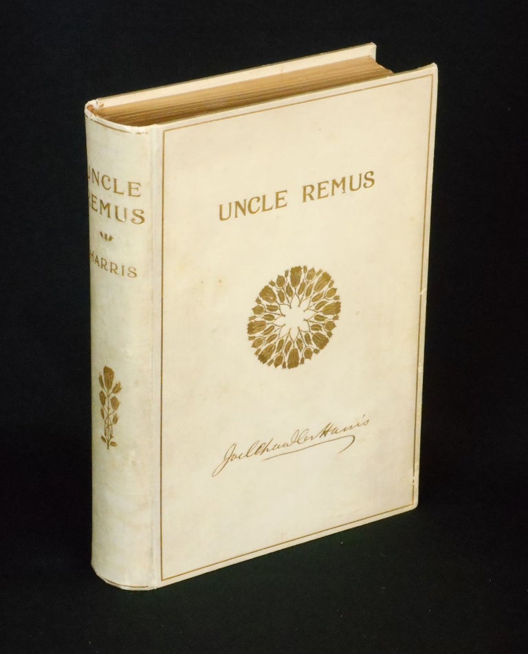 Item #CNJWEM018 Uncle Remus, His Songs and His Sayings; New and Revised Edition, With One Hundred and Twelve Illustrations. Joel Chandler Harris, A. B. Frost, Illustrations.