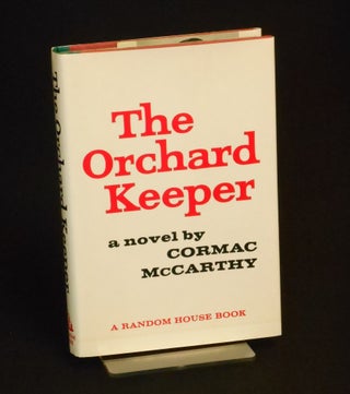 The Orchard Keeper. Cormac McCarthy.