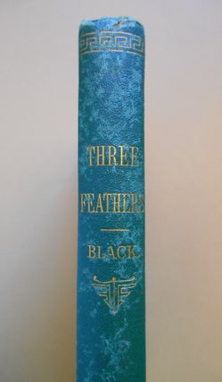 Three Feathers, A Novel