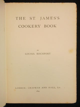 The St. James's Cookery Book